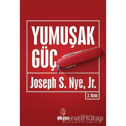 Yumuşak Güç - Joseph S. Nye - BB101 Yayınları