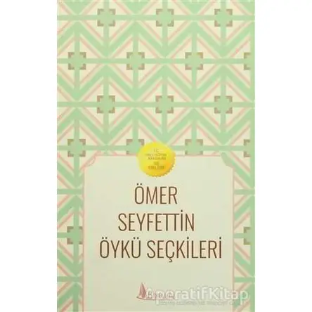 Ömer Seyfettin Öykü Seçkileri - Ömer Seyfettin - Boramir Yayınları