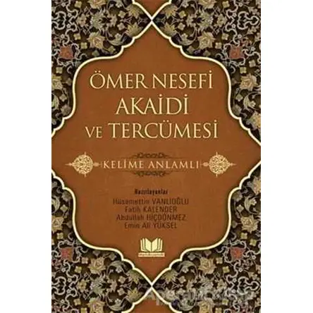 Ömer Nesefi Akaidi Kelime Anlamlı Heyet - Emin Ali Yüksel - Kitap Kalbi Yayıncılık