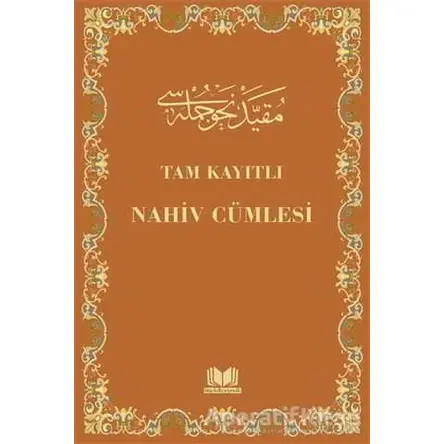 Nahiv Cümlesi Tam Kayıtlı - Alauddin Çalışkan - Kitap Kalbi Yayıncılık
