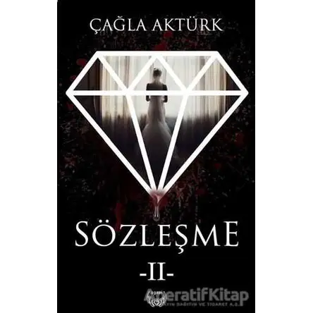 Sözleşme 2 (Ciltsiz) - Çağla Aktürk - Agapi Yayınları
