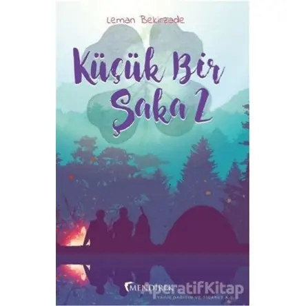Küçük Bir Şaka 2 - Leman Bekirzade - Mendirek Yayıncılık