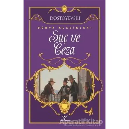 Suç ve Ceza - Fyodor Mihayloviç Dostoyevski - Yılmaz Basım