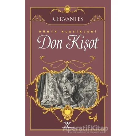 Don Kişot - Miguel de Cervantes Saavedra - Yılmaz Basım