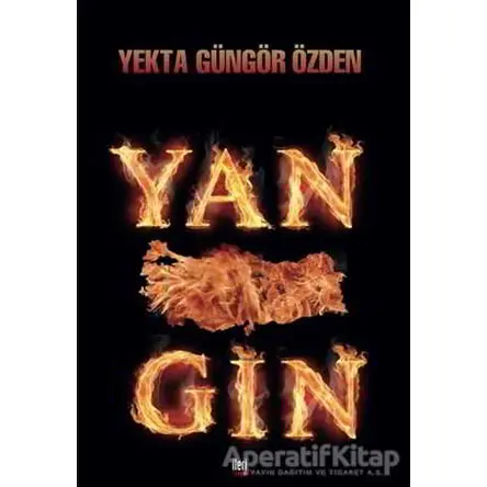 Yangın - Yekta Güngör Özden - İleri Yayınları