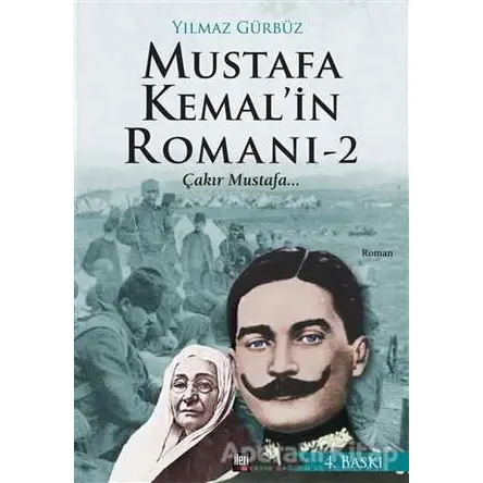 Mustafa Kemalin Romanı 2 - Yılmaz Gürbüz - İleri Yayınları