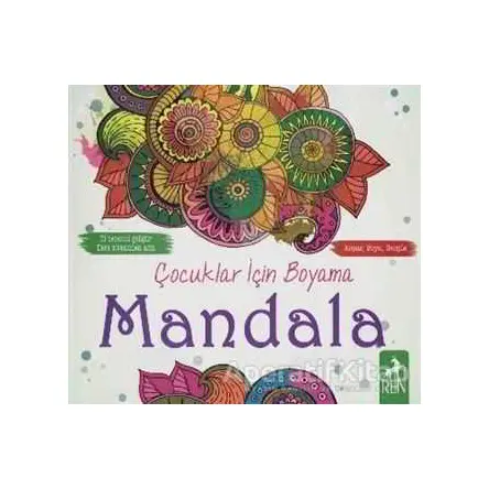 Çocuklar İçin Boyama - Mandala - Kolektif - Ren Çocuk