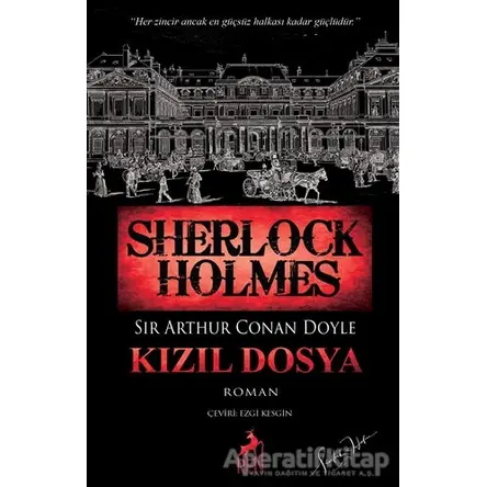 Sherlock Holmes - Kızıl Dosya - Sir Arthur Conan Doyle - Ren Kitap