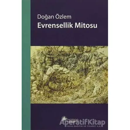 Evrensellik Mitosu - Doğan Özlem - Notos Kitap