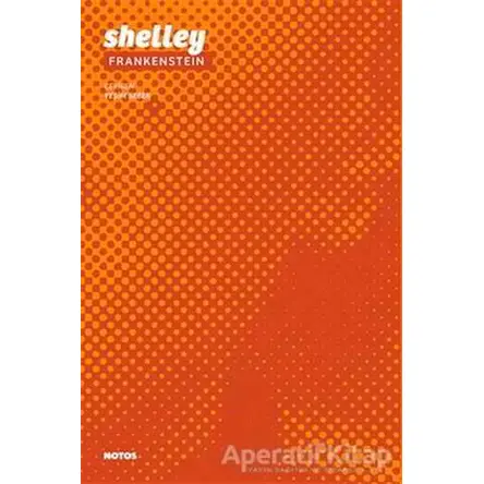 Frankenstein - Mary Shelley - Notos Kitap