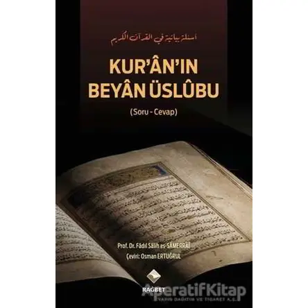 Kuranın Beyan Üslubu - Fadıl Salih es-Samerrai - Rağbet Yayınları