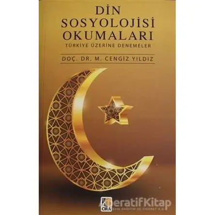 Din Sosyolojisi Okumaları - M. Cengiz Yıldız - Çıra Yayınları