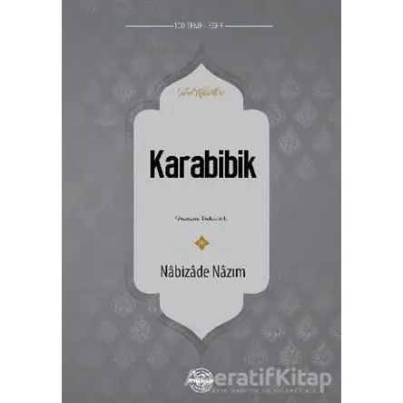Karabibik - Nabizade Nazım - Mühür Kitaplığı