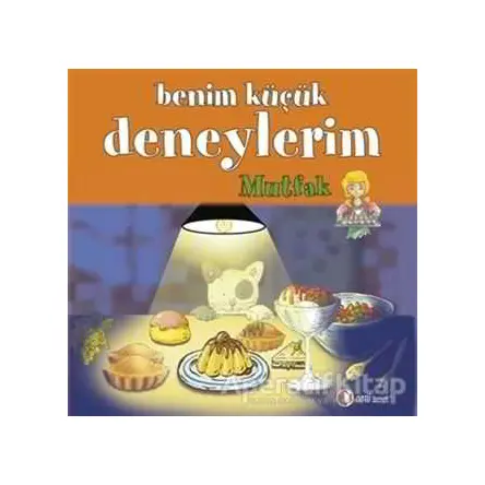 Benim Küçük Deneylerim: Mutfak - Francesca Massa - ODTÜ Geliştirme Vakfı Yayıncılık