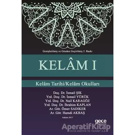 Kelam 1 : Kelam Tarihi Kelam Okulları - Nail Karagöz - Gece Kitaplığı