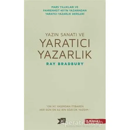 Yazın Sanatı ve Yaratıcı Yazarlık - Ray Bradbury - Altıkırkbeş Yayınları
