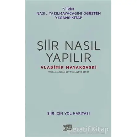 Şiir Nasıl Yapılır - Vladimir Mayakovski - Altıkırkbeş Yayınları