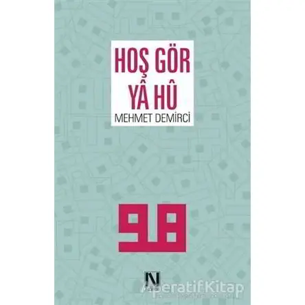 Hoş Gör Ya Hü - Mehmet Demirci - Nefes Yayıncılık