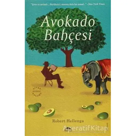 Avokado Bahçesi - Robert Hellenga - Maya Kitap