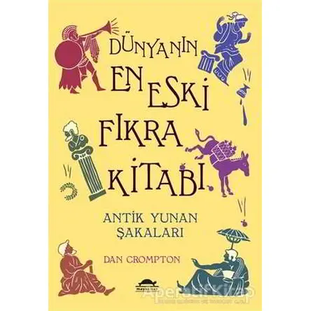 Dünyanın En Eski Fıkra Kitabı - Dan Crompton - Maya Kitap