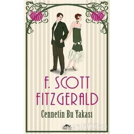 Cennetin Bu Yakası - Francis Scott Key Fitzgerald - Maya Kitap