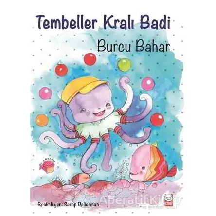 Tembeller Kralı Badi - Burcu Bahar - Kırmızı Kedi Çocuk