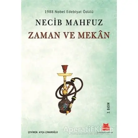 Zaman ve Mekan - Necib Mahfuz - Kırmızı Kedi Yayınevi