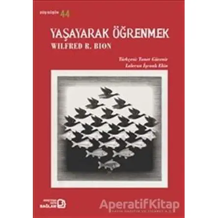 Yaşayarak Öğrenmek - Wilfred R. Bion - Bağlam Yayınları