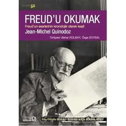 Freudu Okumak - Jean-Michel Quinodoz - Bağlam Yayınları