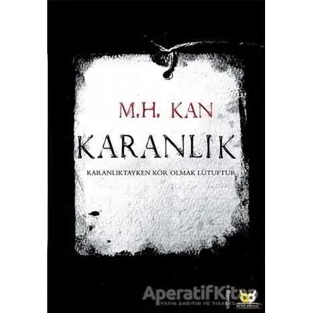 Karanlık - M. H. Kan - Beyaz Baykuş Yayınları