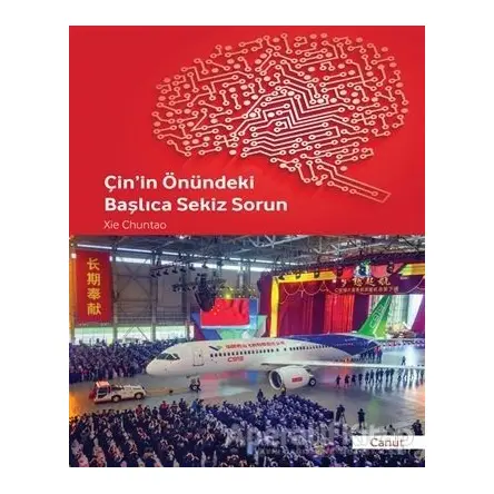 Çin’in Önündeki Başlıca Sekiz Sorun - Xie Chuntao - Canut Yayınları