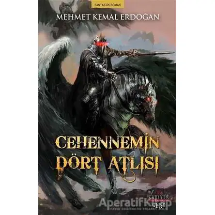 Cehennemin Dört Atlısı - Mehmet Kemal Erdoğan - Kariyer Yayınları