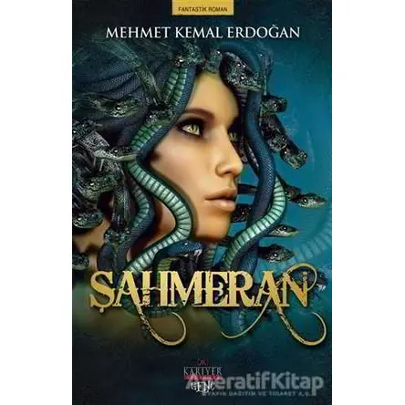 Şahmeran - Mehmet Kemal Erdoğan - Kariyer Yayınları