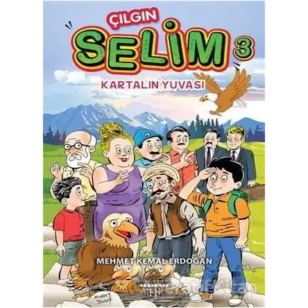 Kartalın Yuvası - Çılgın Selim 3 - Mehmet Kemal Erdoğan - Kariyer Yayınları