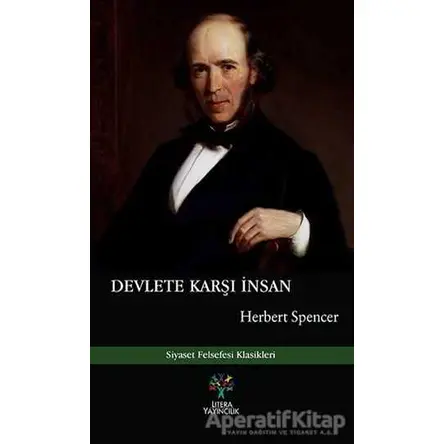 Devlete Karşı İnsan - Herbert Spencer - Litera Yayıncılık