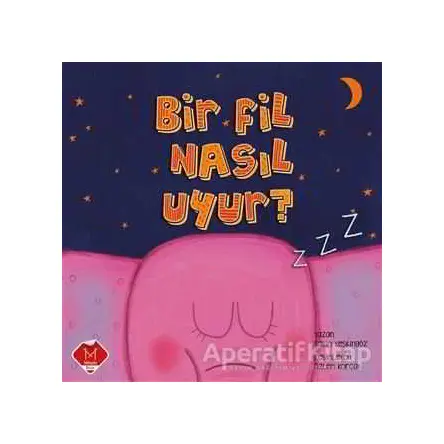 Bir Fil Nasıl Uyur? - Salim Keskingöz - Mikado Yayınları