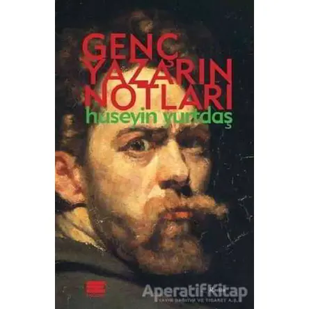 Genç Yazarın Notları - Hüseyin Yurtdaş - Encore Yayınları