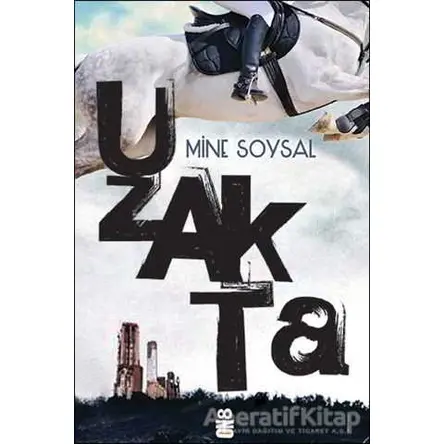 Uzakta - Mine Soysal - On8 Kitap