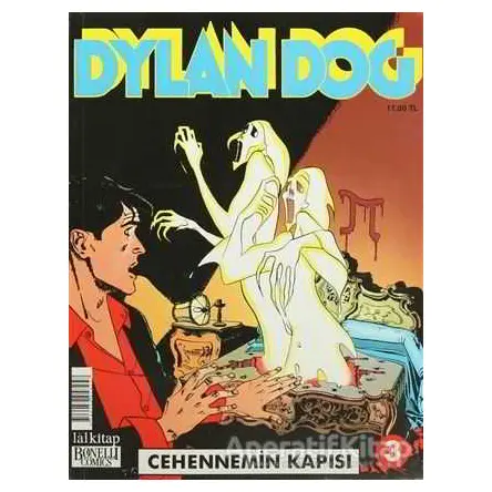 Dylan Dog Sayı 3 : Cehennemin Kapısı - Gianfranco Manfredi - Lal Kitap