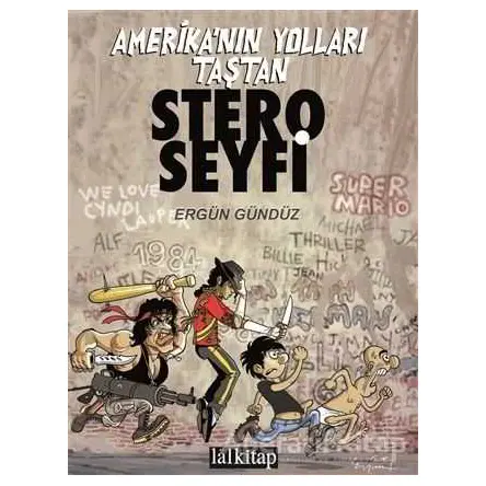 Stero Seyfi 1 - Amerikanın Yolları Taştan - Ergün Gündüz - Lal Kitap