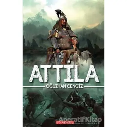Attila - Oğuzhan Cengiz - Bilgeoğuz Yayınları