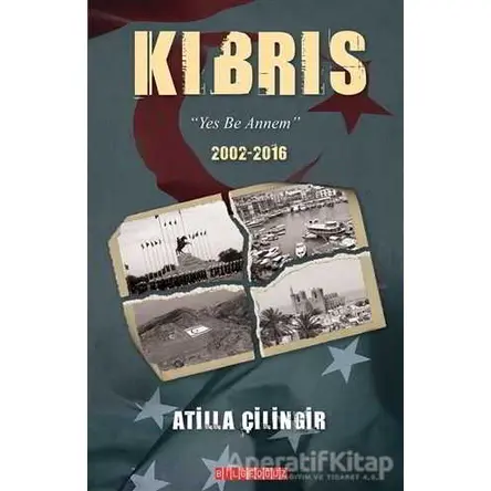 Kıbrıs - Atilla Çilingir - Bilgeoğuz Yayınları