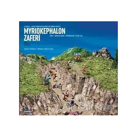 Myriokephalon Zaferi - Adnan Eskikurt - Çamlıca Basım Yayın