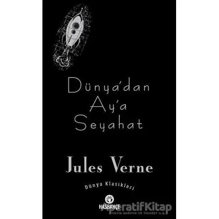 Dünya’dan Ay’a Seyahat - Jules Verne - Hasbahçe