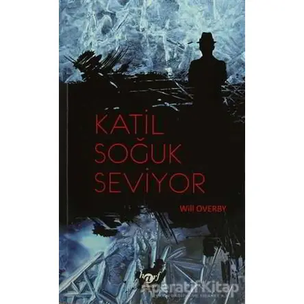 Katil Soğuk Seviyor - Will Overby - Harf Eğitim Yayıncılık