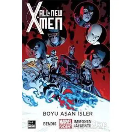 All New X-Men 03 - Boyu Aşan İşler - Brian Michael Bendis - Marmara Çizgi