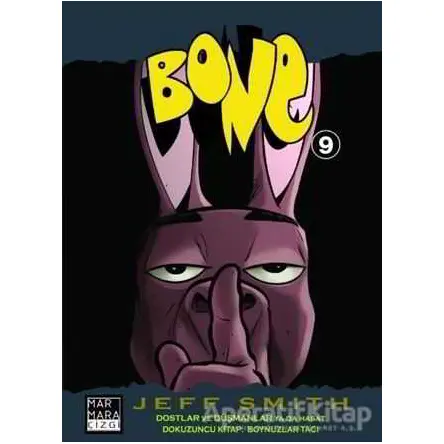 Bone 9 - Jeff Smith - Marmara Çizgi