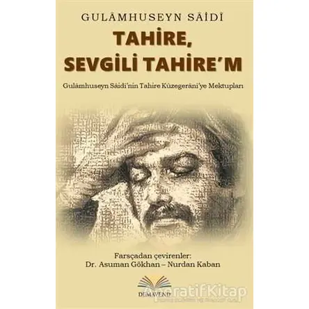 Tahire, Sevgili Tahire’m - Gulamhuseyn Saidi - Demavend Yayınları