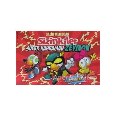 Sizinkiler 30: Süper Kahraman Zeymon - Salih Memecan - Mart Yayınları