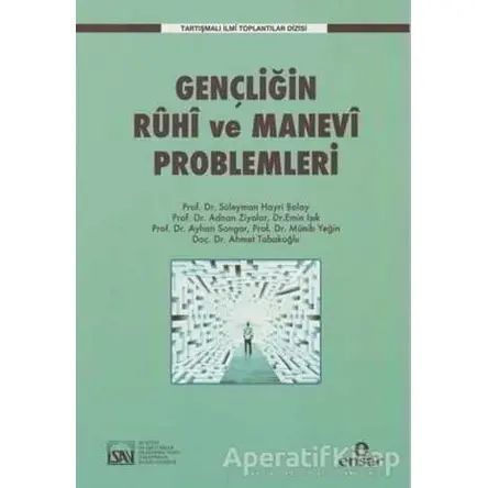 Gençliğin Ruhi ve Manevi Problemleri - Münib Yeğin - Ensar Neşriyat